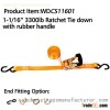 WDCS11601 1-1/16  3300lbs Ratchet Tie down with Rubber handle