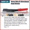 Heavy duty bi directional hand riveter