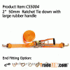CS5004 2” 50mm Ratchet Tie down with large rubber handle